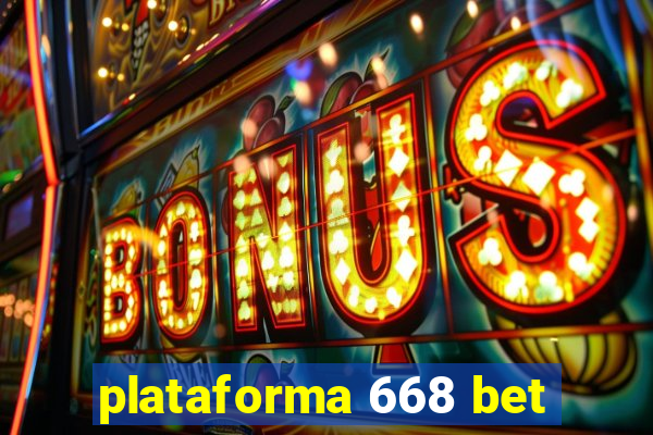 plataforma 668 bet